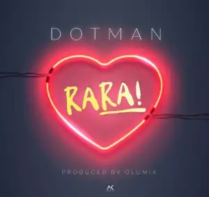 Dotman - Rara